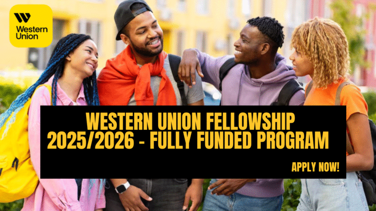 Western Union Fellowship 2025 – Fully Funded Program